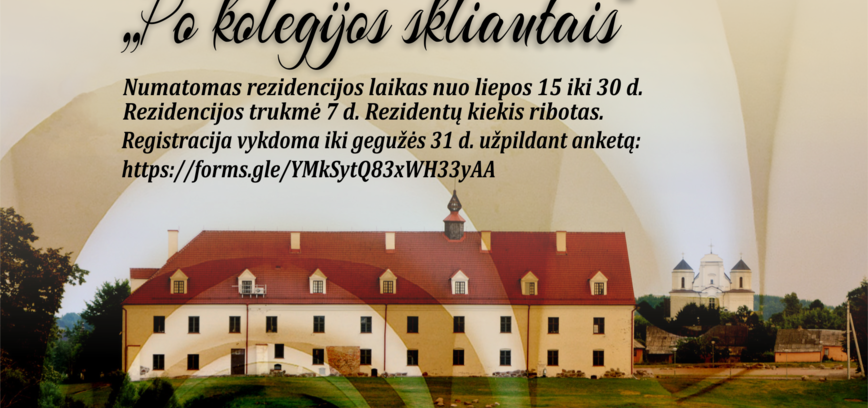 Rašytojų rezidencija „Po kolegijos skliautais"