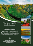 Gyčio Juodėno fotografijų paroda „Kelmės kraštas iš paukščio skrydžio“