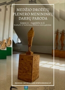 Medžio drožėjų plenero darbų paroda