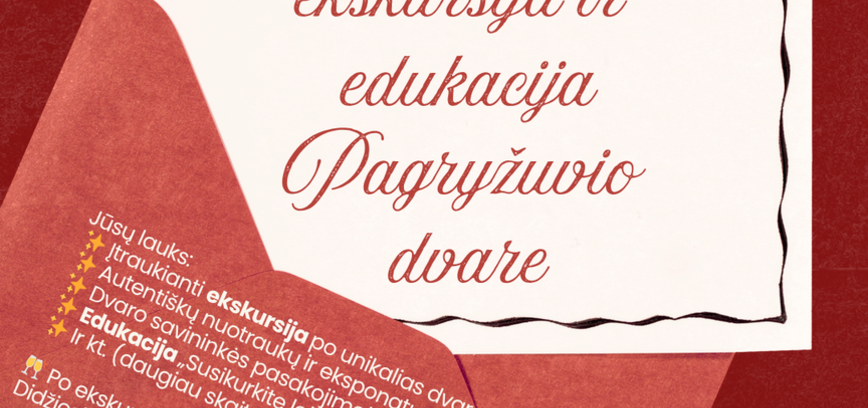  Patyriminė ekskursija ir edukacija Pagryžuvio dvare