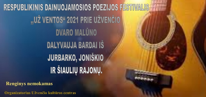 Respublikinis dainuojamosios poezijos festivalis Užventyje