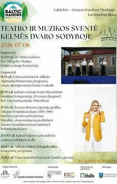 Teatro ir muzikos šventė Kelmės dvaro sodyboje