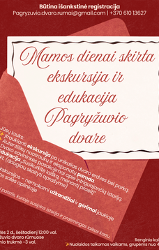  Patyriminė ekskursija ir edukacija Pagryžuvio dvare