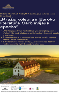 „Kražių kolegija ir Baroko literatūra: Sarbievijaus epocha“.