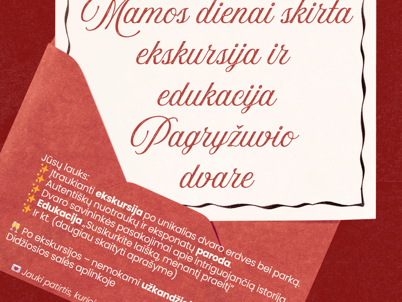  Patyriminė ekskursija ir edukacija Pagryžuvio dvare