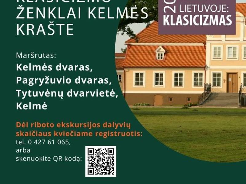 Ekskursija „Klasicizmo ženklai Kelmės krašte“